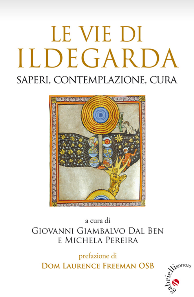 Spirito Italiano le vie di ildegarda contemplazione vino cura